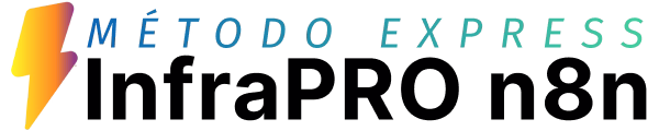 InfraPro N8N Método Express - Infraestrutura Docker Swarm